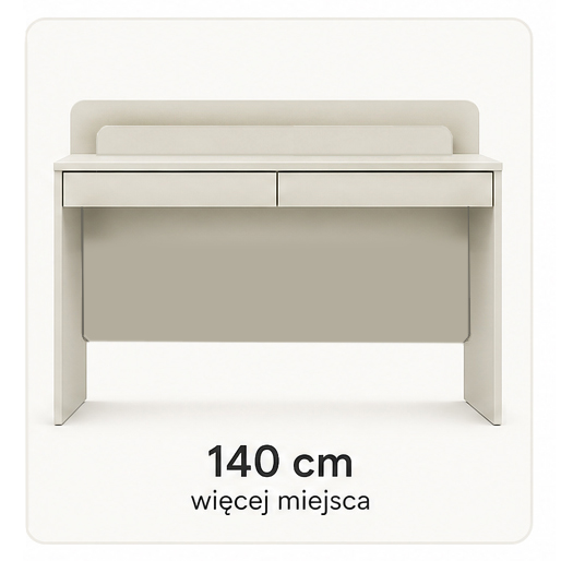 140 x 70 cm x wysokość 78cm – większa przestrzeń pracy